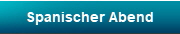 Spanischer Abend